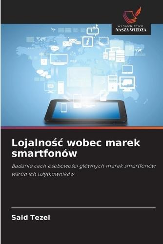 Lojalnośc wobec marek smartfonów