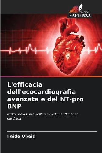 L'efficacia dell'ecocardiografia avanzata e del NT-pro BNP