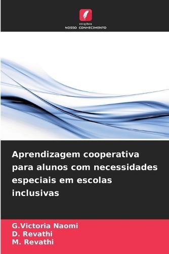Aprendizagem cooperativa para alunos com necessidades especiais em escolas inclusivas