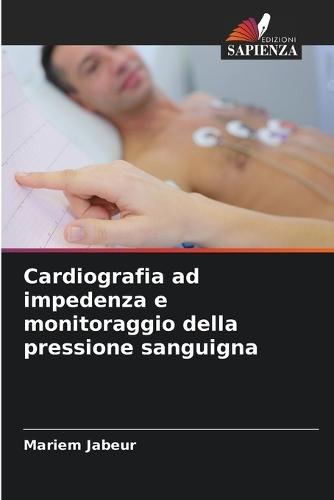 Cardiografia ad impedenza e monitoraggio della pressione sanguigna
