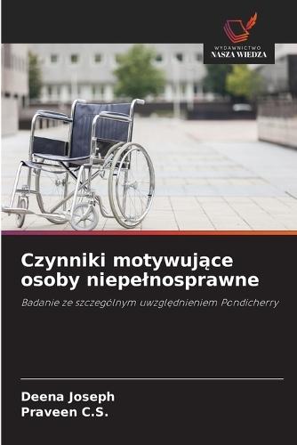 Czynniki motywujące osoby niepelnosprawne