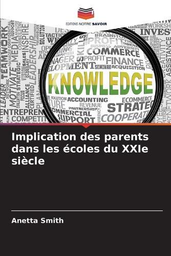 Implication des parents dans les écoles du XXIe siècle