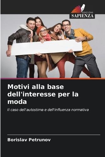 Motivi alla base dell'interesse per la moda