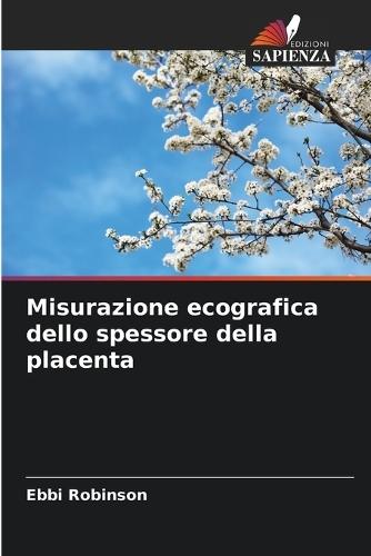 Misurazione ecografica dello spessore della placenta
