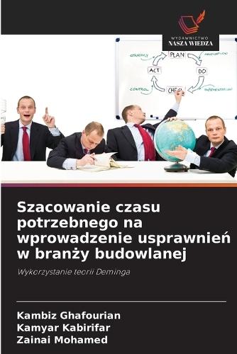 Szacowanie czasu potrzebnego na wprowadzenie usprawnień w branży budowlanej