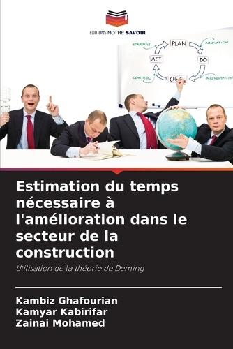 Estimation du temps nécessaire à l'amélioration dans le secteur de la construction
