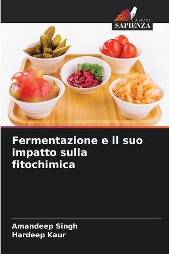 Fermentazione e il suo impatto sulla fitochimica