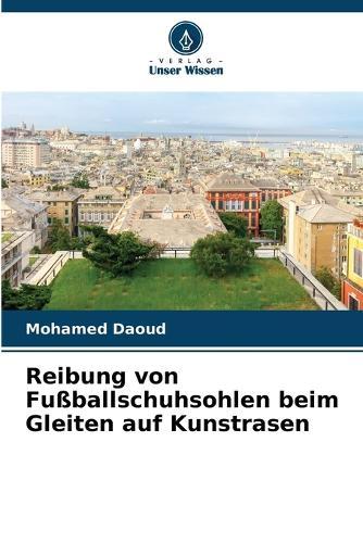 Reibung von Fußballschuhsohlen beim Gleiten auf Kunstrasen