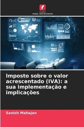 Imposto sobre o valor acrescentado (IVA): a sua implementação e implicações