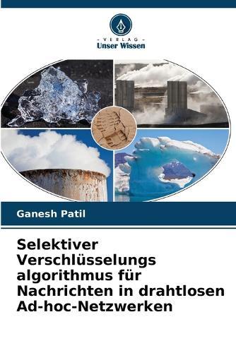 Selektiver Verschlüsselungs algorithmus für Nachrichten in drahtlosen Ad-hoc-Netzwerken