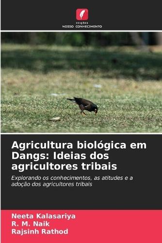 Agricultura biológica em Dangs: Ideias dos agricultores tribais