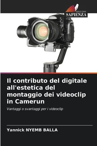 Il contributo del digitale all'estetica del montaggio dei videoclip in Camerun
