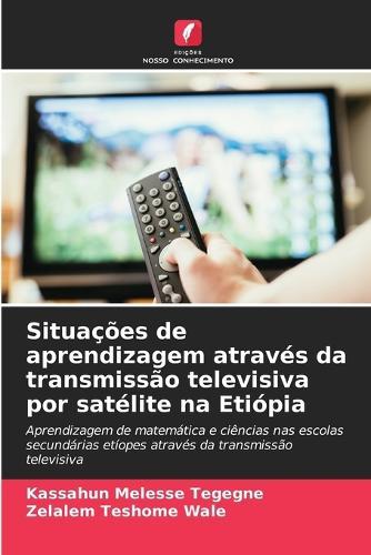 Situações de aprendizagem através da transmissão televisiva por satélite na Etiópia