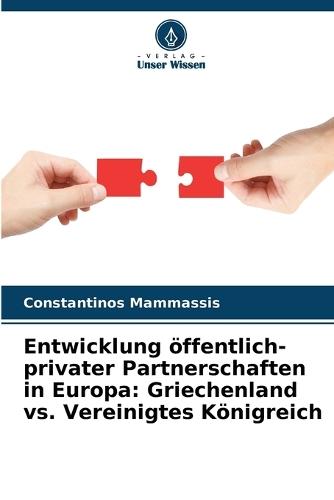 Entwicklung öffentlich-privater Partnerschaften in Europa: Griechenland vs. Vereinigtes Königreich