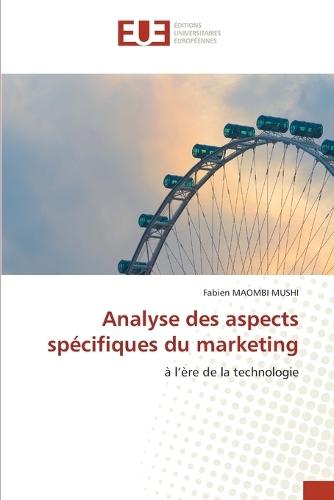 Analyse des aspects spécifiques du marketing