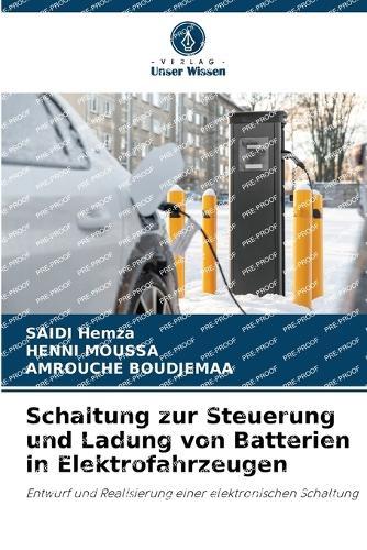 Schaltung zur Steuerung und Ladung von Batterien in Elektrofahrzeugen