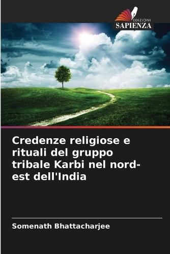 Credenze religiose e rituali del gruppo tribale Karbi nel nord-est dell'India