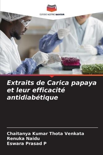 Extraits de Carica papaya et leur efficacité antidiabétique