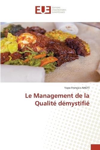Le Management de la Qualité démystifié