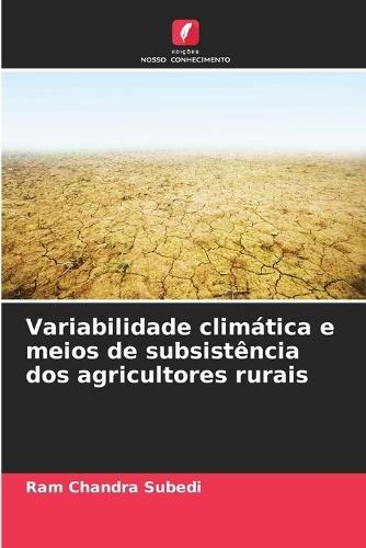 Variabilidade climática e meios de subsistência dos agricultores rurais