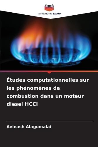 Études computationnelles sur les phénomènes de combustion dans un moteur diesel HCCI