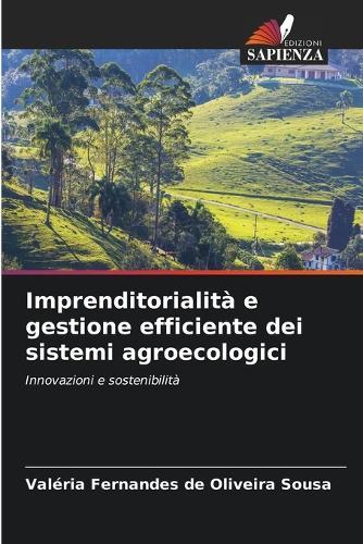 Imprenditorialità e gestione efficiente dei sistemi agroecologici