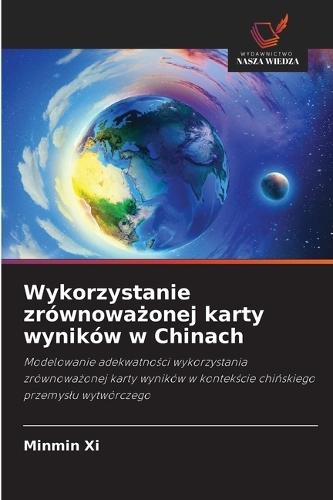 Wykorzystanie zrównoważonej karty wyników w Chinach