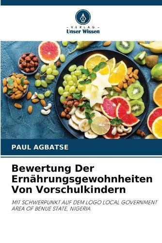 Bewertung Der Ernährungsgewohnheiten Von Vorschulkindern