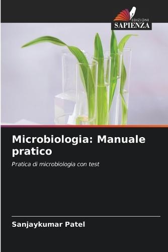 Microbiologia: Manuale pratico