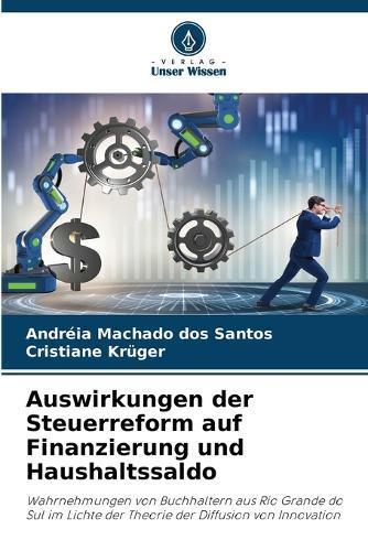 Auswirkungen der Steuerreform auf Finanzierung und Haushaltssaldo