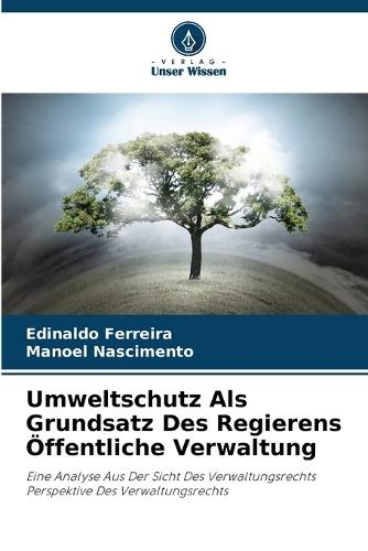 Umweltschutz Als Grundsatz Des Regierens Öffentliche Verwaltung