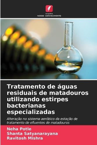 Tratamento de águas residuais de matadouros utilizando estirpes bacterianas especializadas