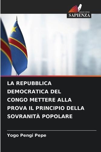La Repubblica Democratica del Congo Mettere Alla Prova Il Principio Della Sovranità Popolare