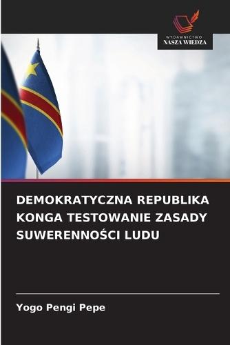 Demokratyczna Republika Konga Testowanie Zasady SuwerennoŚci Ludu