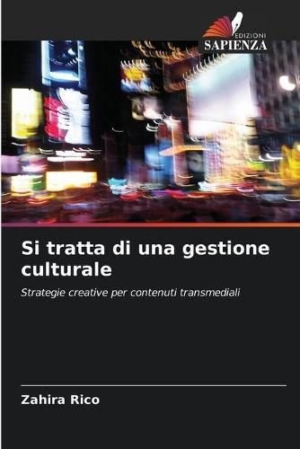 Si tratta di una gestione culturale