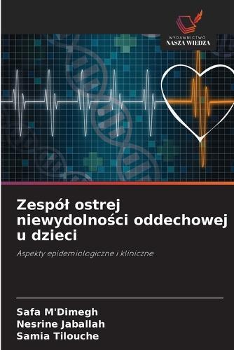 Zespól ostrej niewydolności oddechowej u dzieci
