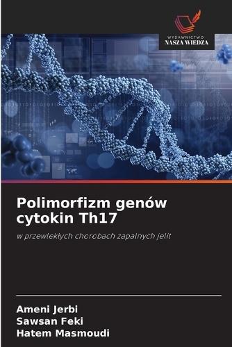 Polimorfizm genów cytokin Th17