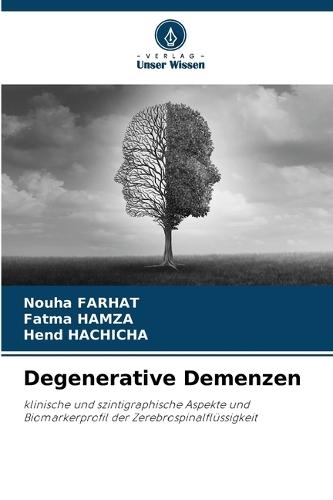 Degenerative Demenzen