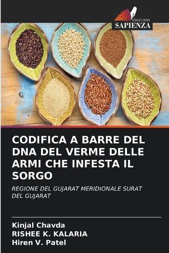 Codifica a Barre del DNA del Verme Delle Armi Che Infesta Il Sorgo