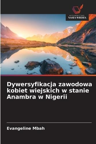Dywersyfikacja zawodowa kobiet wiejskich w stanie Anambra w Nigerii