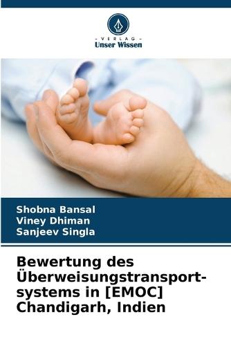 Bewertung des Überweisungstransport-systems in [EMOC] Chandigarh, Indien