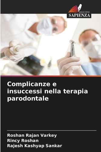 Complicanze e insuccessi nella terapia parodontale
