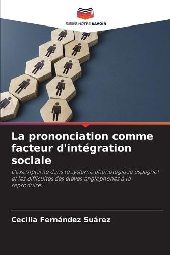 La prononciation comme facteur d'intégration sociale