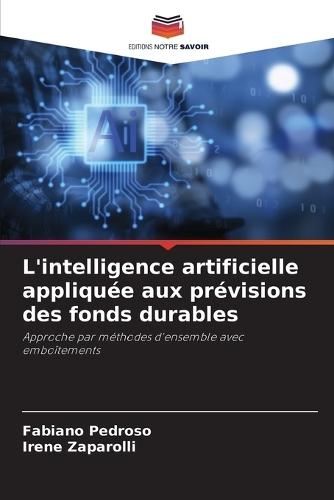 L'intelligence artificielle appliquée aux prévisions des fonds durables