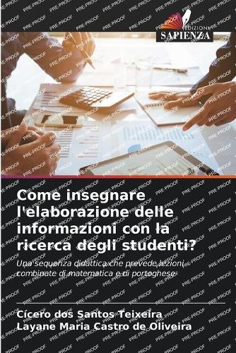 Come insegnare l'elaborazione delle informazioni con la ricerca degli studenti?