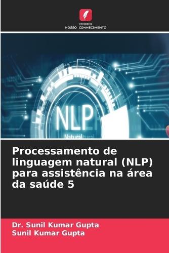 Processamento de linguagem natural (NLP) para assistência na área da saúde 5