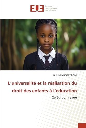 L'universalité et la réalisation du droit des enfants à l'éducation