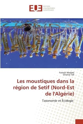 Les moustiques dans la région de Setif (Nord-Est de l'Algérie)