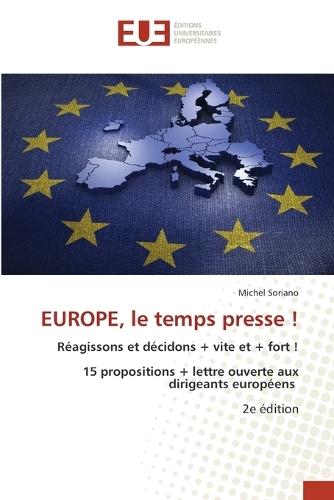 EUROPE, le temps presse !