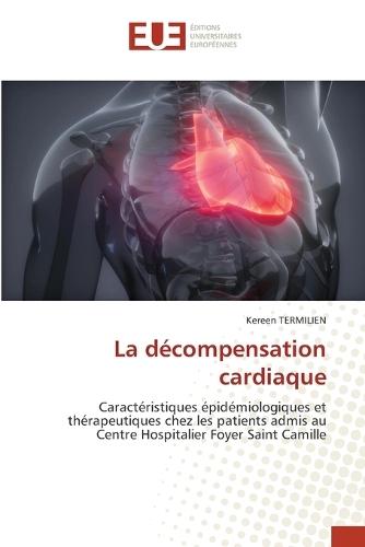 La décompensation cardiaque
